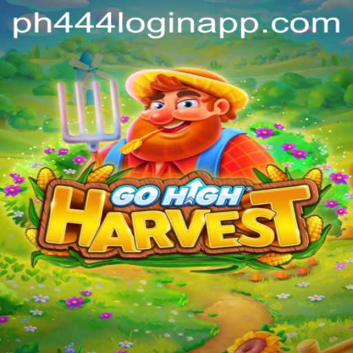 Explore GoHighHarvest: A Comprehensive Guide to Gameplay and Strategy